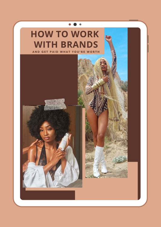 How To Work With Brand And Get Paid What You're Worth